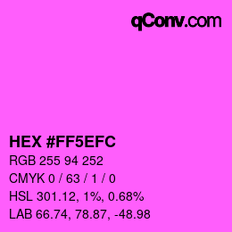 Color code: HEX #FF5EFC | qconv.com