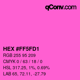 Color code: HEX #FF5FD1 | qconv.com