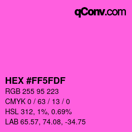 Color code: HEX #FF5FDF | qconv.com