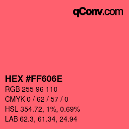 Color code: HEX #FF606E | qconv.com