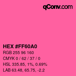 Color code: HEX #FF60A0 | qconv.com