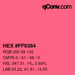 Color code: HEX #FF6384 | qconv.com