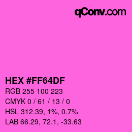 Color code: HEX #FF64DF | qconv.com