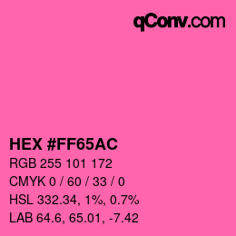 Color code: HEX #FF65AC | qconv.com
