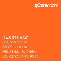 Color code: HEX #FF6721 | qconv.com