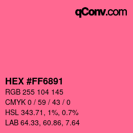 カラーコード: HEX #FF6891 | qconv.com