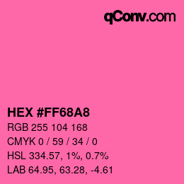 Color code: HEX #FF68A8 | qconv.com