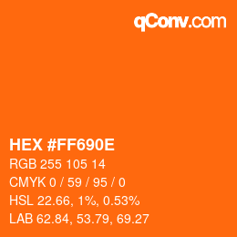 Color code: HEX #FF690E | qconv.com