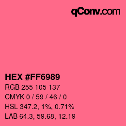 Color code: HEX #FF6989 | qconv.com