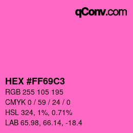 カラーコード: HEX #FF69C3 | qconv.com