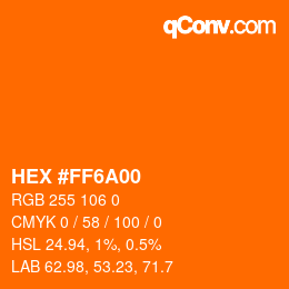 Color code: HEX #FF6A00 | qconv.com