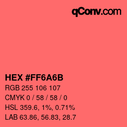 Color code: HEX #FF6A6B | qconv.com