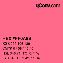 Color code: HEX #FF6A8B | qconv.com