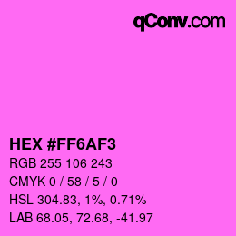 Color code: HEX #FF6AF3 | qconv.com