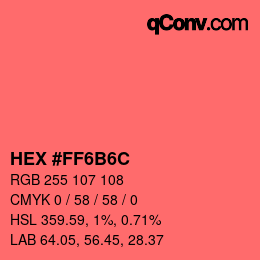 Color code: HEX #FF6B6C | qconv.com