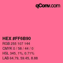 Color code: HEX #FF6B90 | qconv.com