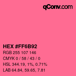 Color code: HEX #FF6B92 | qconv.com