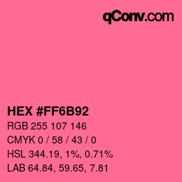 Color code: HEX #FF6B92 | qconv.com