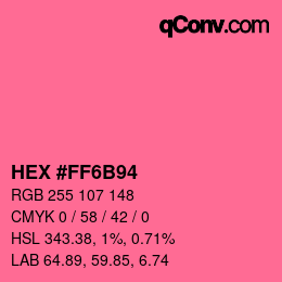 Color code: HEX #FF6B94 | qconv.com