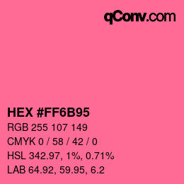 Color code: HEX #FF6B95 | qconv.com
