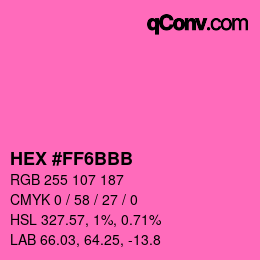 Color code: HEX #FF6BBB | qconv.com