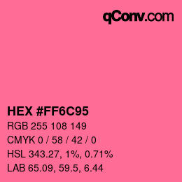 Color code: HEX #FF6C95 | qconv.com