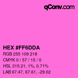 Color code: HEX #FF6DDA | qconv.com