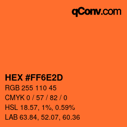 カラーコード: HEX #FF6E2D | qconv.com