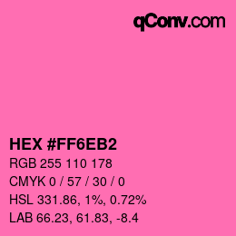 Color code: HEX #FF6EB2 | qconv.com