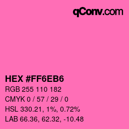 カラーコード: HEX #FF6EB6 | qconv.com