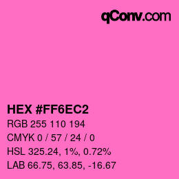 カラーコード: HEX #FF6EC2 | qconv.com