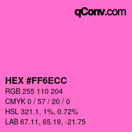 Color code: HEX #FF6ECC | qconv.com