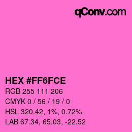 Color code: HEX #FF6FCE | qconv.com