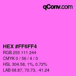Color code: HEX #FF6FF4 | qconv.com