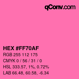 Color code: HEX #FF70AF | qconv.com