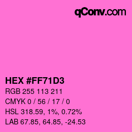 Color code: HEX #FF71D3 | qconv.com