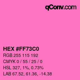 カラーコード: HEX #FF73C0 | qconv.com