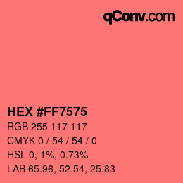 Color code: HEX #FF7575 | qconv.com