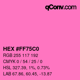 Color code: HEX #FF75C0 | qconv.com