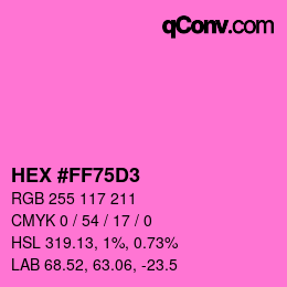 Color code: HEX #FF75D3 | qconv.com