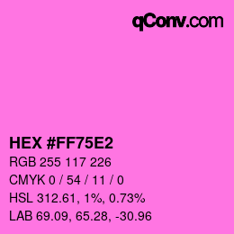 Color code: HEX #FF75E2 | qconv.com