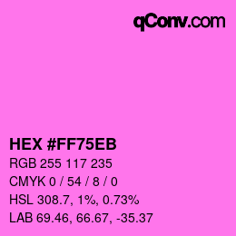 Color code: HEX #FF75EB | qconv.com