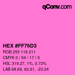 颜色代码: HEX #FF76D3 | qconv.com