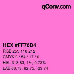 カラーコード: HEX #FF76D4 | qconv.com