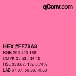 Color code: HEX #FF78A8 | qconv.com