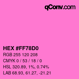 Color code: HEX #FF78D0 | qconv.com