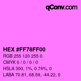 Color code: HEX #FF78FF00 | qconv.com
