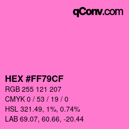 Color code: HEX #FF79CF | qconv.com