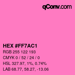 Color code: HEX #FF7AC1 | qconv.com