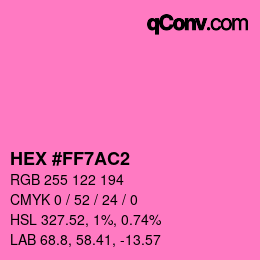 Color code: HEX #FF7AC2 | qconv.com